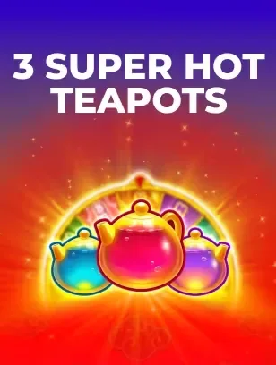 3 Super Hot Teapots par Hacksaw - nouveautés